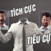 Cảm xúc Tích cực & Cảm xúc Tiêu cực