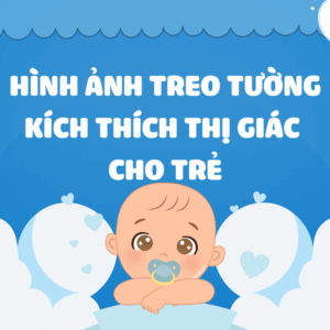 Hình ảnh treo tường kích thích thị giác cho trẻ
