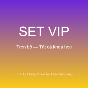SET VIP — Trọn bộ